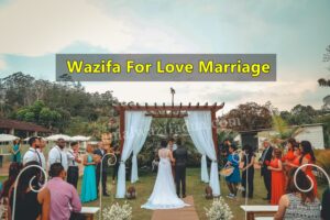 wazifa for love marriage