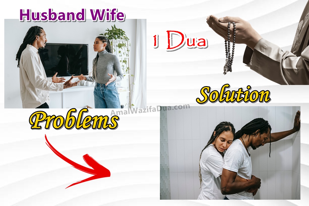 20 Husband Wife Dispute Problem And Solutions