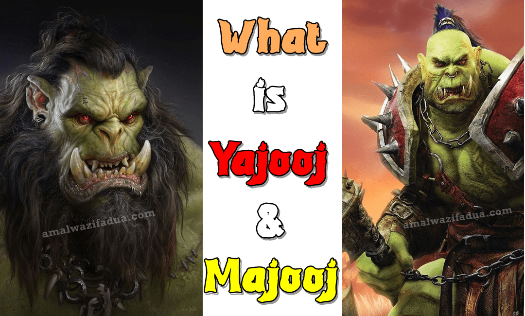 What is Yajooj Majooj