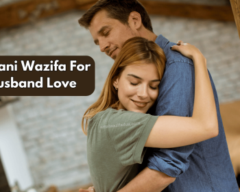 Rohani Wazifa For Husband Love