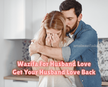 Strong Wazifa For Husband Love